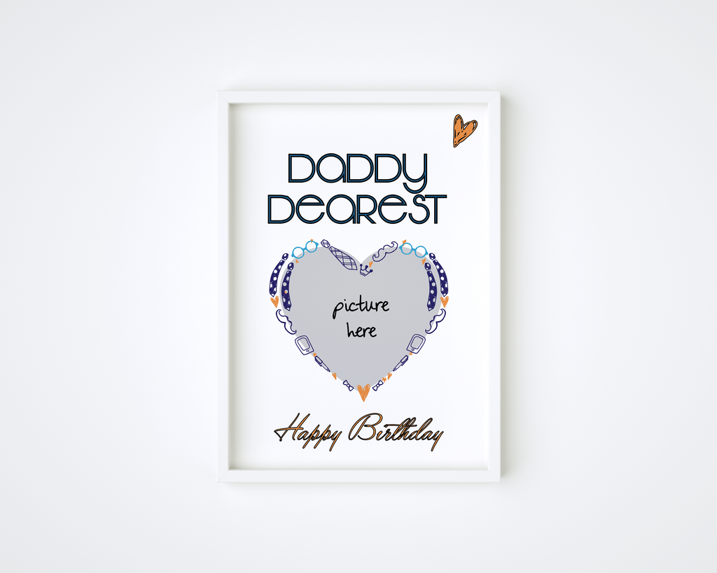 Daddy Dearest Frame