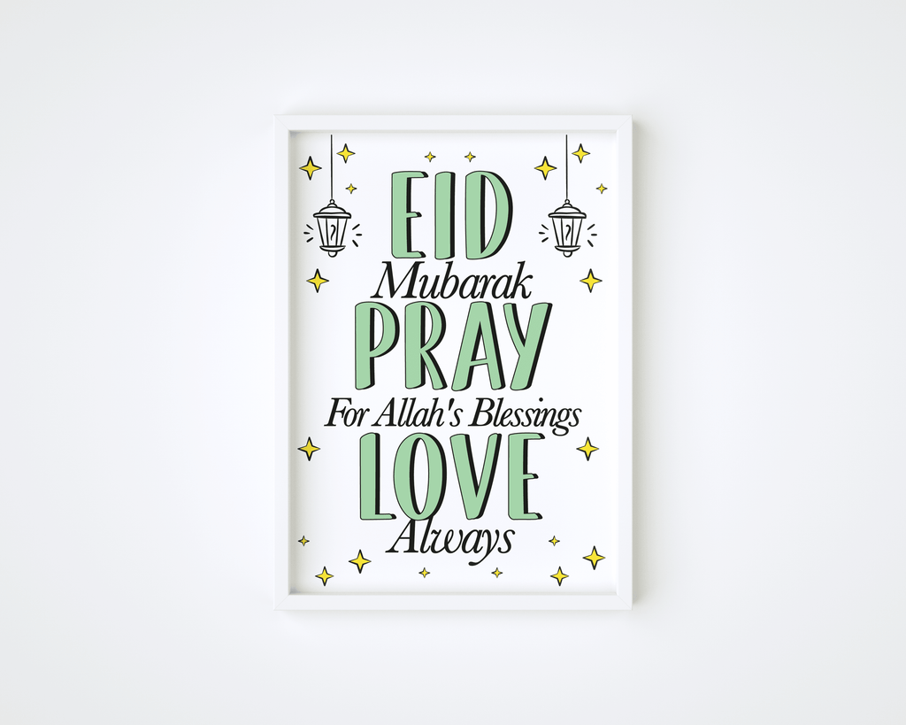 Eid Pray Love Frame - Not Just Pulp