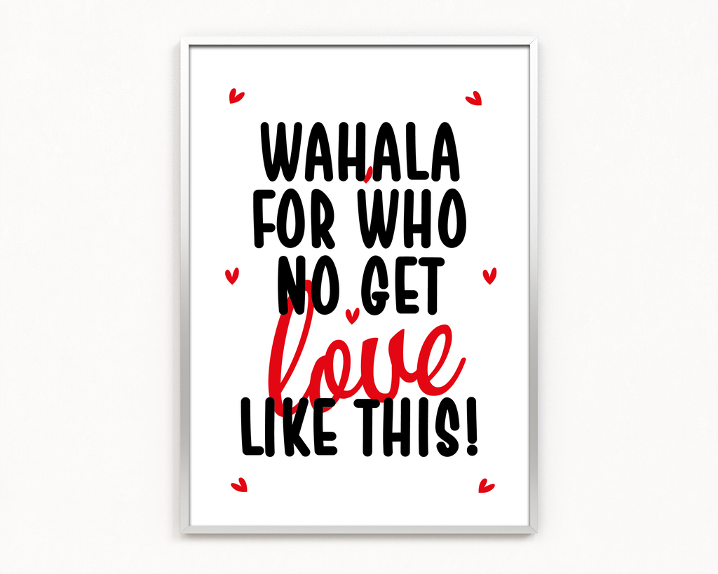 Wahala Love Frame