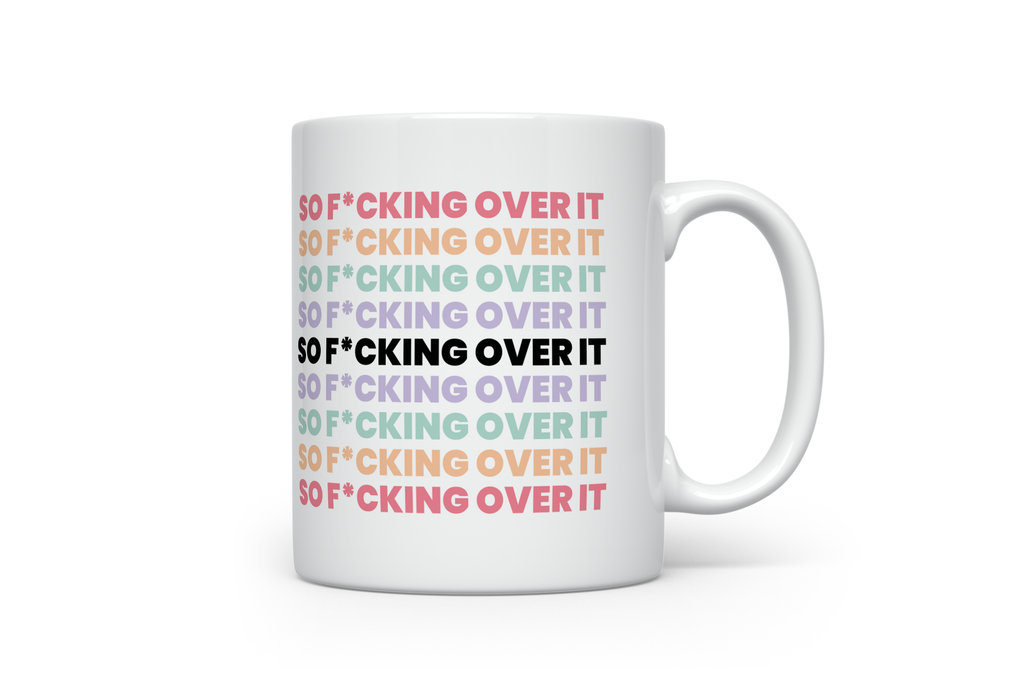 Over It Mug