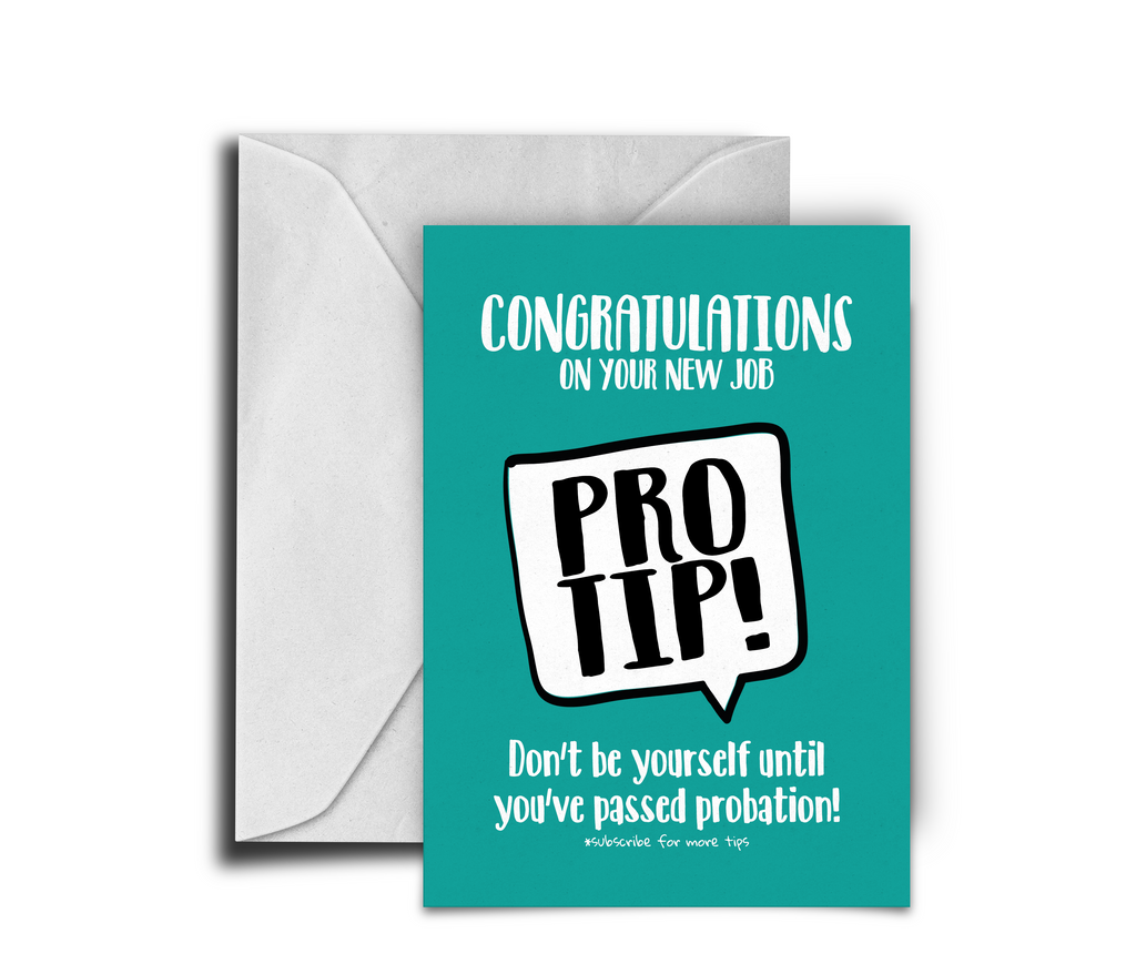 New Job - Pro Tip!
