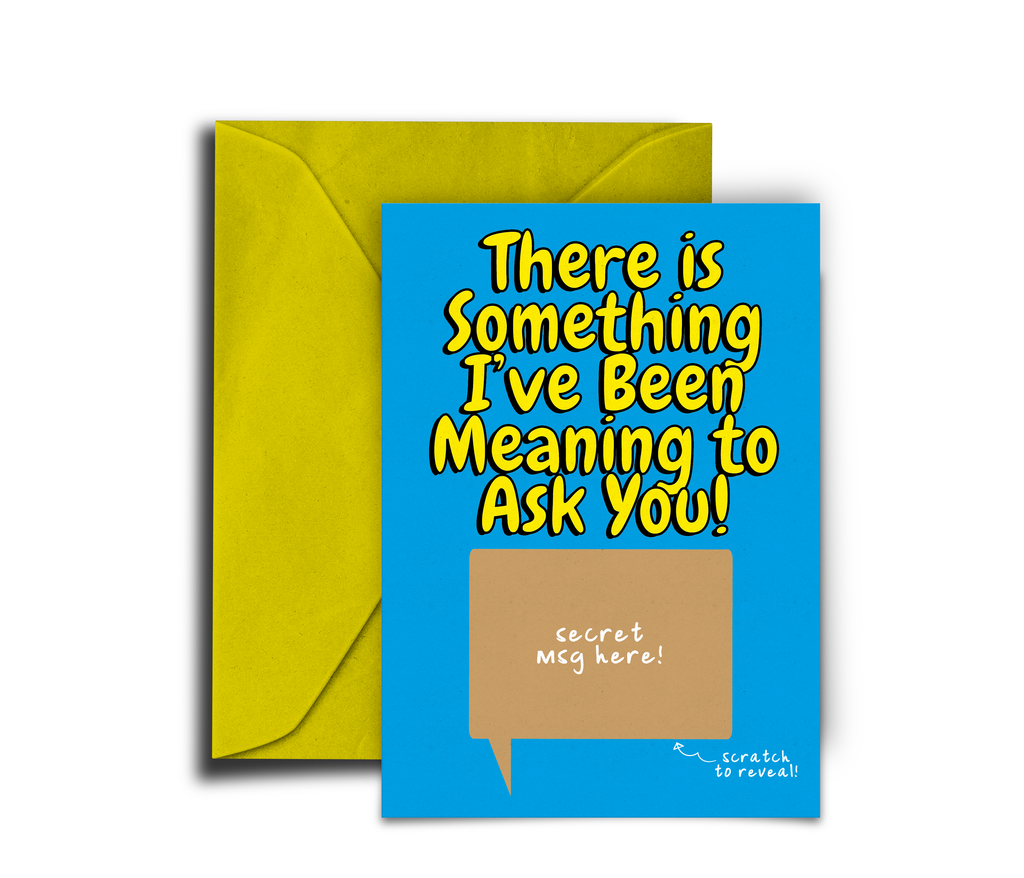 "Meaning To Ask" Scratch Card (Gold)