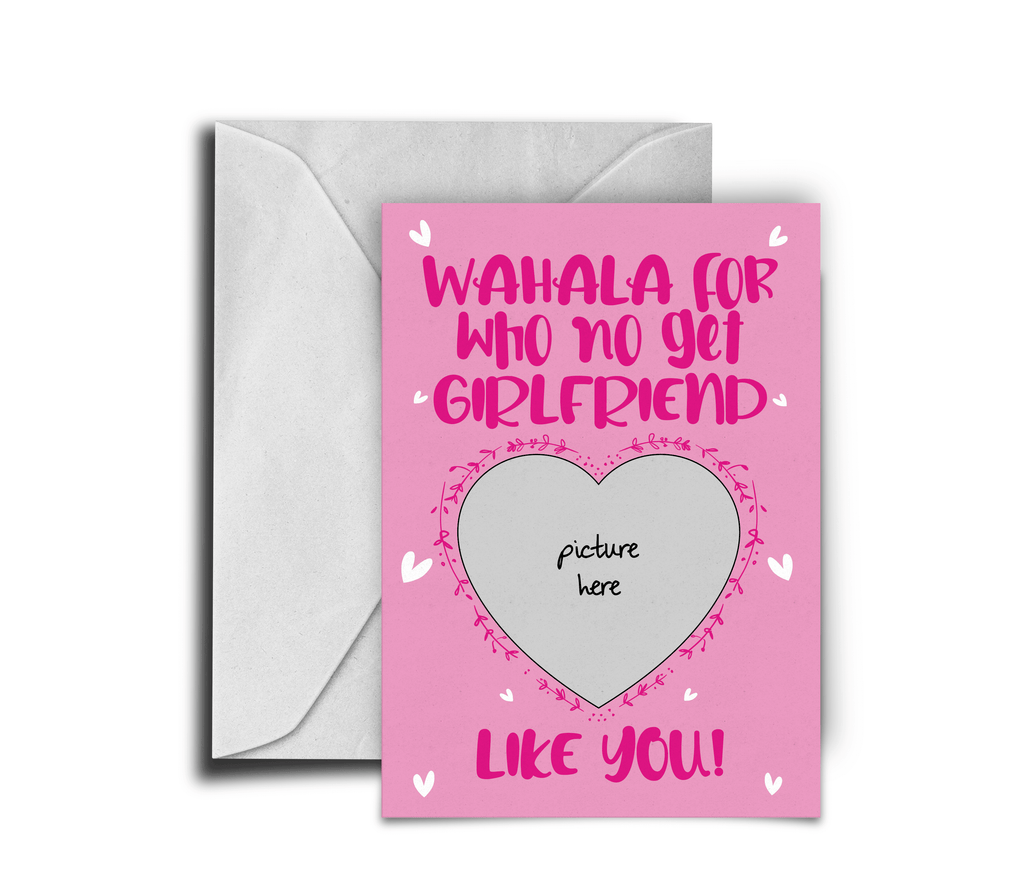 Wahala Girlfriend Custom Card - Not Just Pulp