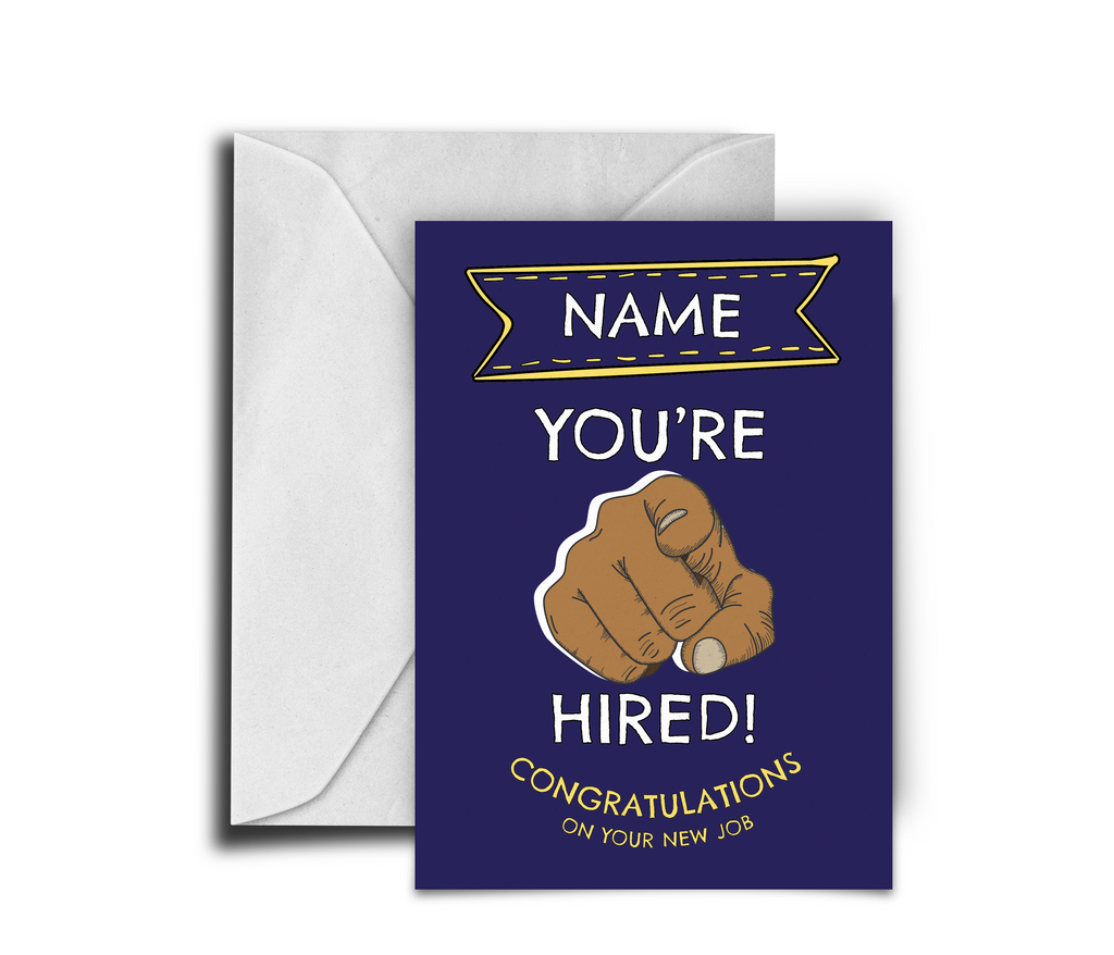 You're Hired!
